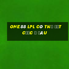 one88 lpl có thể đặt cược ở đâu