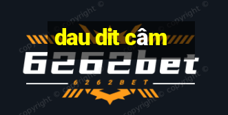 dau dit câm