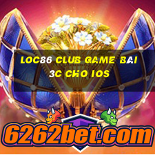 Loc86 Club Game Bài 3C Cho Ios