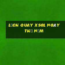 Lịch quay XSGL ngày thứ năm