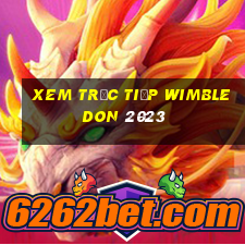 xem trực tiếp wimbledon 2023