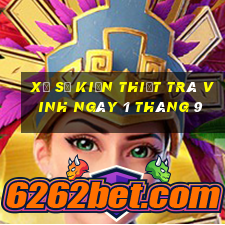 xổ số kiến thiết trà vinh ngày 1 tháng 9