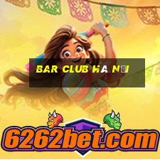 bar club hà nội