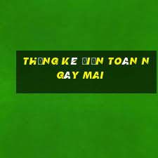 Thống kê điện toán Ngày mai