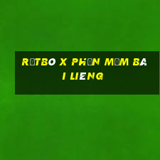 RấtBò x Phần mềm Bài Liêng