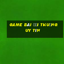 game bai doi thuong uy tin