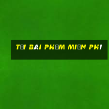 tải bài phỏm miễn phí