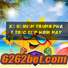 xổ số miền trung phát trực tiếp hôm nay