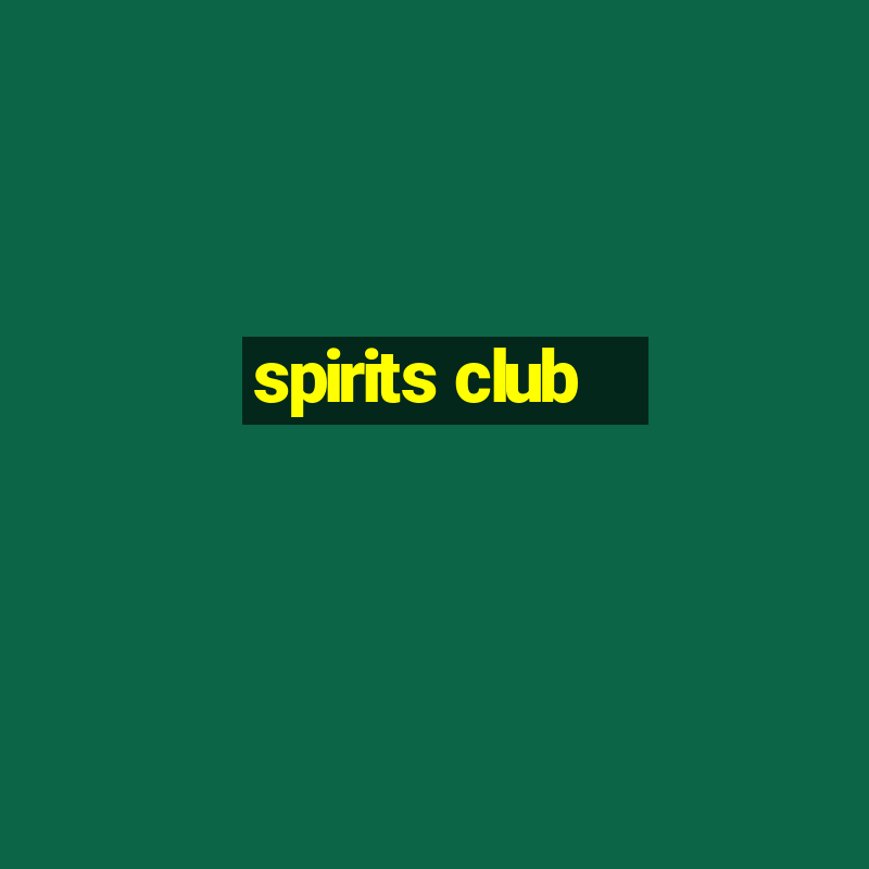 spirits club