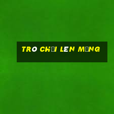 trò chơi lên mạng