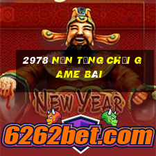 2978 nền tảng Chơi game bài