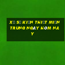 xổ số kiến thiết miền trung ngày hôm nay