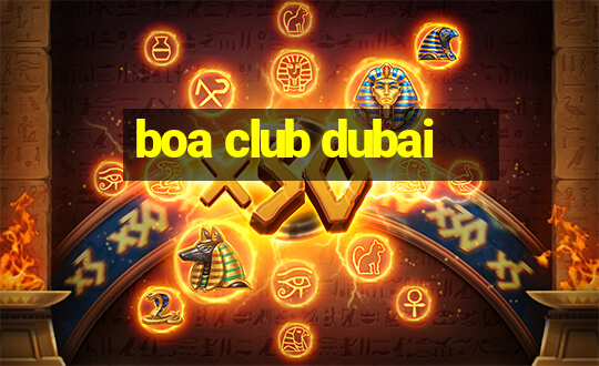 boa club dubai