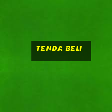 tenda beli