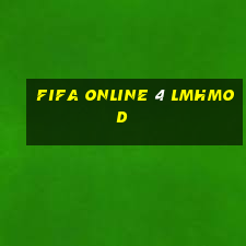 fifa online 4 lmhmod