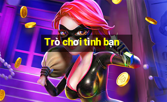 Trò chơi tình bạn