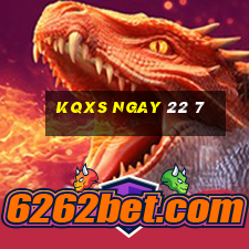 kqxs ngay 22 7