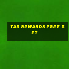 tab rewards free bet