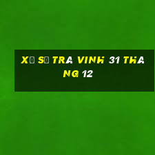 xổ số trà vinh 31 tháng 12