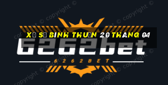 xổ số bình thuận 20 tháng 04