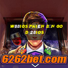 W88ios Phiên bản God 28ios