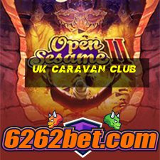 uk caravan club