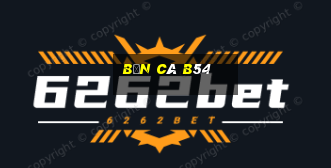 Bắn Cá B54