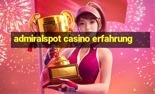 admiralspot casino erfahrung