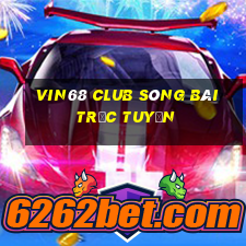 vin68 club sòng bài trực tuyến