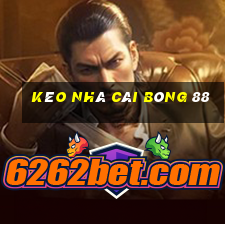 kèo nhà cái bóng 88