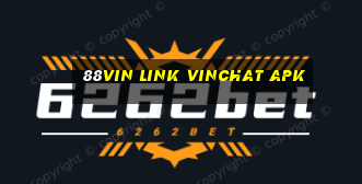 88vin link vinchat apk