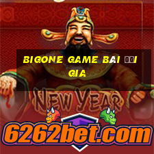 bigone game bài đại gia