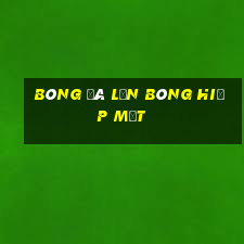 Bóng đá lăn bóng hiệp một