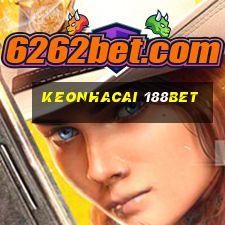 keonhacai 188bet