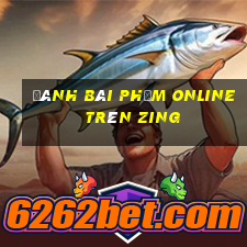 đánh bài phỏm online trên zing