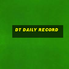 dt daily record