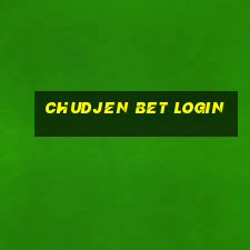 chudjen bet login