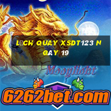 Lịch quay XSDT123 ngày 19