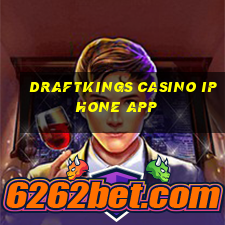 draftkings casino iphone app