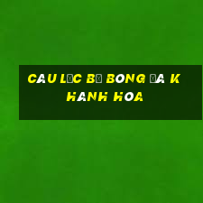 câu lạc bộ bóng đá khánh hòa