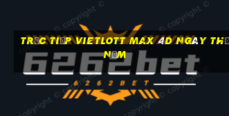 Trực tiếp vietlott Max 4D ngày thứ năm