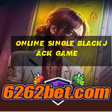 online single blackjack game