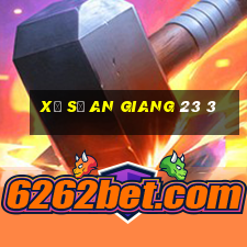 xổ số an giang 23 3