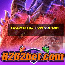 Trang Chủ Vn69com