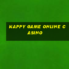 happy game online casino