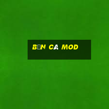 bắn cá mod