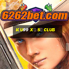 ku99 xổ số club