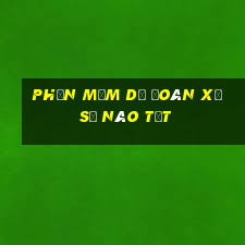 Phần mềm dự đoán xổ số nào tốt